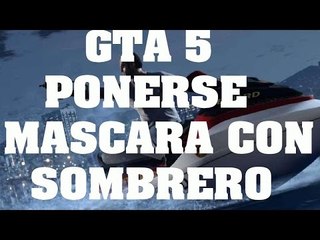 Truco de GTA 5 - Ponerse una máscara mas las gafas