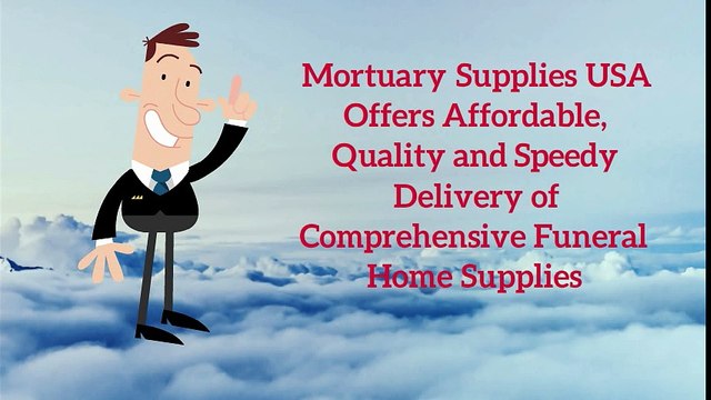 Mortuary Equipment and Funeral Home Supplies in USA