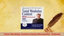 Read  Total Workday Control Using Microsoft  Outlook Ebook Online