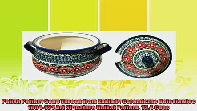 best produk Polish Pottery Soup Tureen from Zaklady Ceramiczne Boleslawiec 1004134 Art Signature