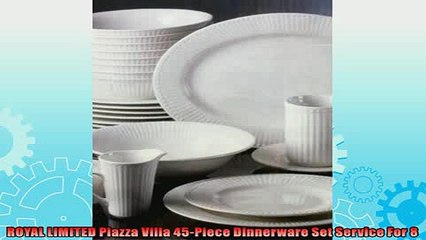 buy now  ROYAL LIMITED Piazza Villa 45Piece Dinnerware Set Service For 8