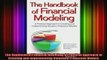 DOWNLOAD FULL EBOOK  The Handbook of Financial Modeling A Practical Approach to Creating and Implementing Full Free