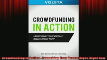 READ book  Crowdfunding in Action  Launching Your Dream Right Right Now Free Online