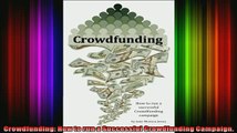 READ Ebooks FREE  Crowdfunding How to run a Successful Crowdfunding Campaign Full EBook
