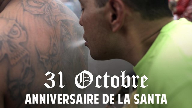 31 octobre, anniversaire de la Santa - Santa Muerte 1x05