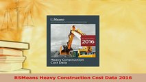 Download  RSMeans Heavy Construction Cost Data 2016 Read Online