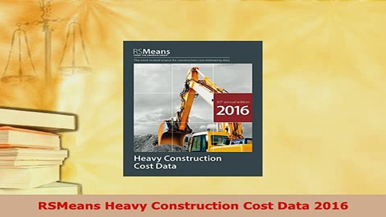 Download  RSMeans Heavy Construction Cost Data 2016 Read Online