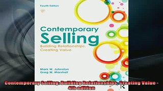 FREE PDF  Contemporary Selling Building Relationships Creating Value  4th edition READ ONLINE