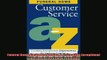 Free PDF Downlaod  Funeral Home Customer Service AZ Creating Exceptional Experiences for Todays Families  FREE BOOOK ONLINE