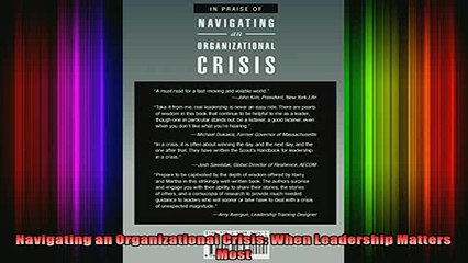 READ book  Navigating an Organizational Crisis When Leadership Matters Most Full Free