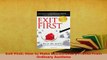 Read  Exit First How to Make Extraordinary Profits From Ordinary Auctions Ebook Free