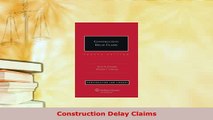 PDF  Construction Delay Claims Free Books