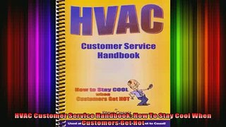 FREE PDF  HVAC Customer Service Handbook How To Stay Cool When Customers Get Hot  DOWNLOAD ONLINE