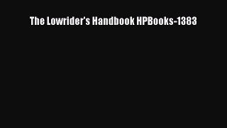 [Read Book] The Lowrider's Handbook HPBooks-1383  EBook