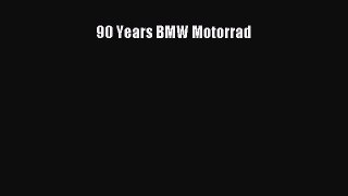 [Read Book] 90 Years BMW Motorrad  EBook