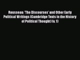 Book Rousseau: 'The Discourses' and Other Early Political Writings (Cambridge Texts in the