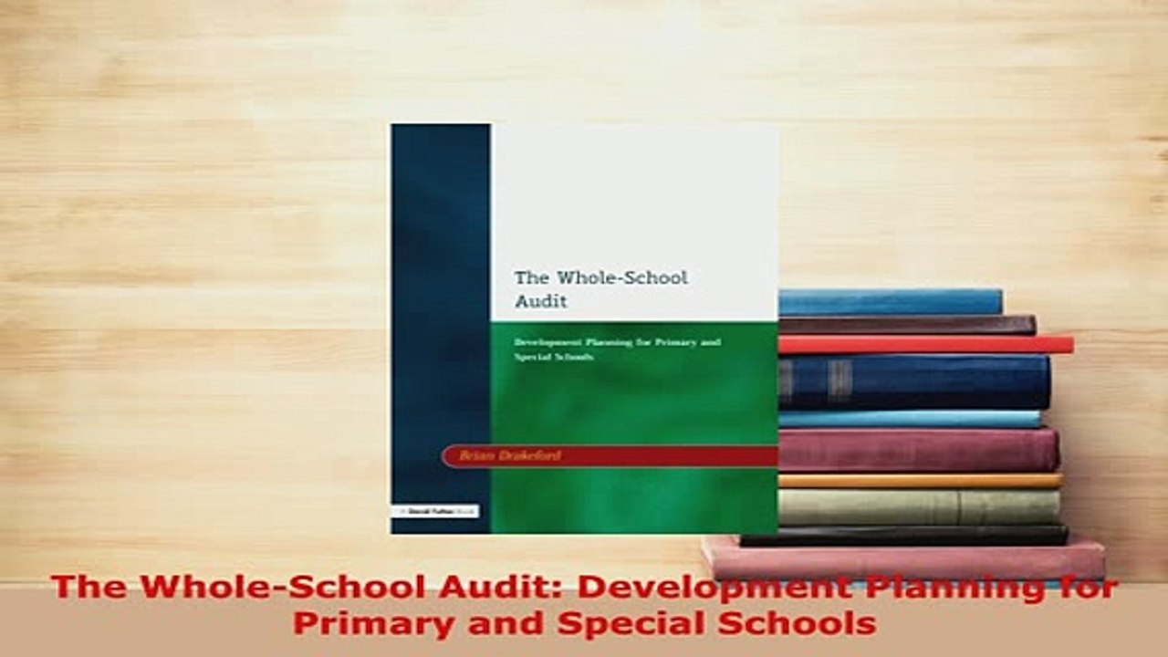 PDF  The WholeSchool Audit Development Planning for Primary and Special Schools Download Full Ebook