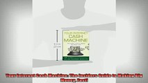 READ book  Your Internet Cash Machine The Insiders Guide to Making Big Money Fast  BOOK ONLINE