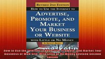 FREE DOWNLOAD  How to Use the Internet to Advertise Promote and Market Your Business or Web Site With  DOWNLOAD ONLINE
