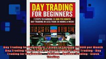 READ book  Day Trading for Beginners 7 Steps to Earning 2000 per Month Day Trading in Less than 20  BOOK ONLINE