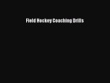 Download Field Hockey Coaching Drills Ebook Free