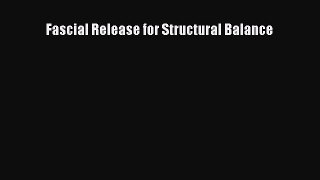 Read Fascial Release for Structural Balance Ebook Free