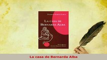 Download  La casa de Bernarda Alba Free Books