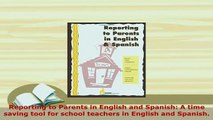 PDF  Reporting to Parents in English and Spanish A time saving tool for school teachers in Download Online