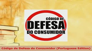 Download  Código de Defesa do Consumidor Portuguese Edition  Read Online