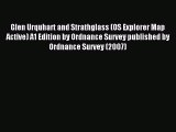 Read Glen Urquhart and Strathglass (OS Explorer Map Active) A1 Edition by Ordnance Survey published