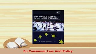 Download  Eu Consumer Law And Policy  Read Online