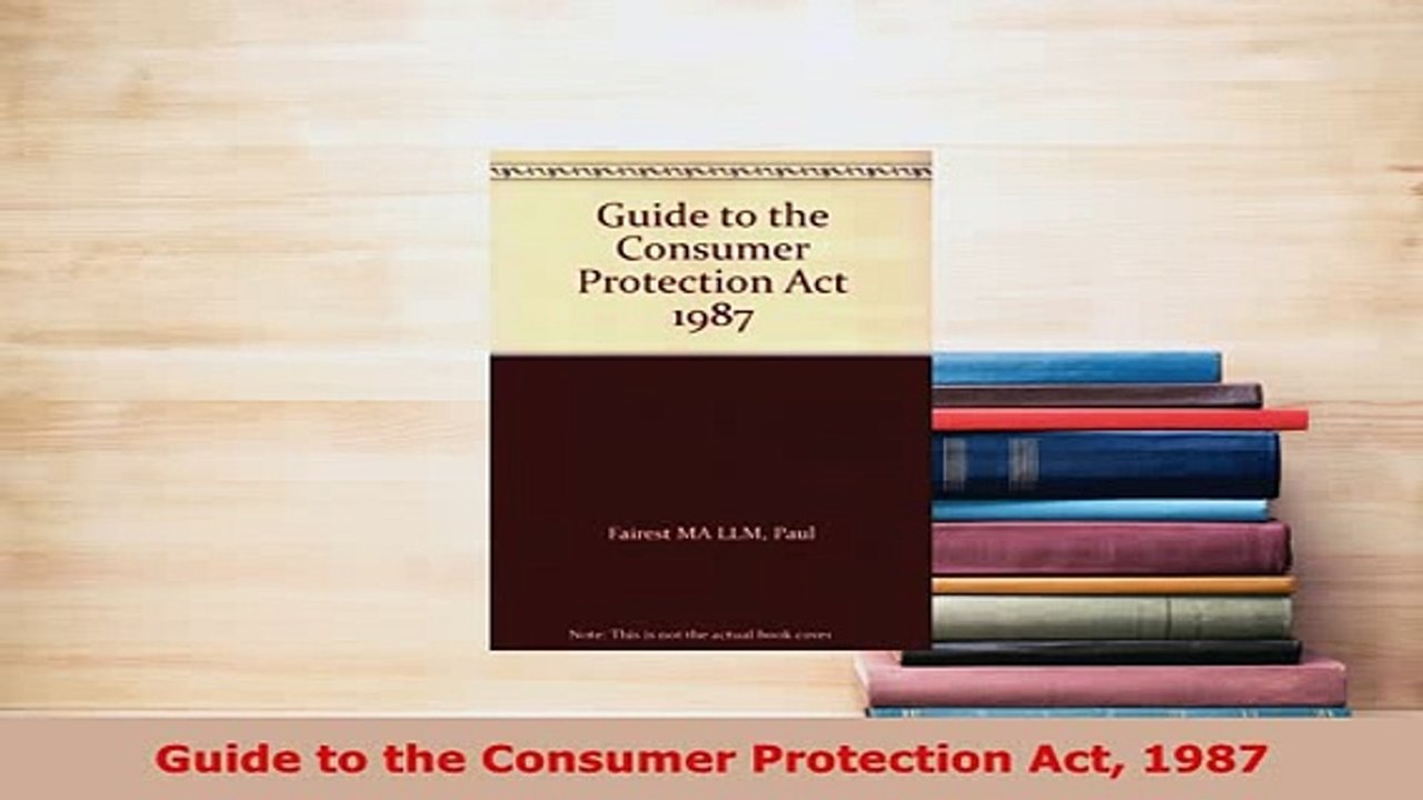 PDF  Guide to the Consumer Protection Act 1987 Free Books