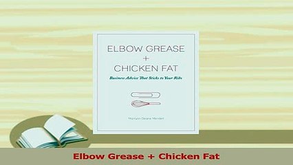 Read  Elbow Grease  Chicken Fat Ebook Free