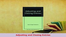 PDF  Adjusting and Closing Entries Download Full Ebook