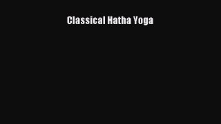 [Read book] Classical Hatha Yoga [PDF] Online