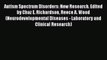 [Read book] Autism Spectrum Disorders: New Research. Edited by Chaz E. Richardson Reece A.