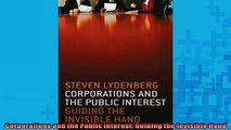 FREE DOWNLOAD  Corporations and the Public Interest Guiding the Invisible Hand  DOWNLOAD ONLINE