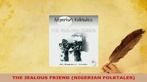 PDF  THE JEALOUS FRIEND NIGERIAN FOLKTALES Download Full Ebook