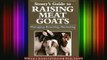 READ FREE Ebooks  Storeys Guide to Raising Meat Goats Full Free