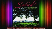 READ Ebooks FREE  Salud The Rise of Santa Barbaras Wine Industry Full EBook