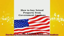Free PDF Downlaod  How To Buy Seized Property from Government Auctions  DOWNLOAD ONLINE