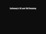 Download Galloway's 5K and 10K Running  Read Online