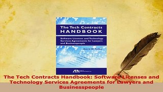 Download  The Tech Contracts Handbook Software Licenses and Technology Services Agreements for  Read Online