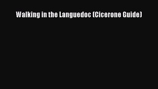 Download Walking in the Languedoc (Cicerone Guide) PDF Free