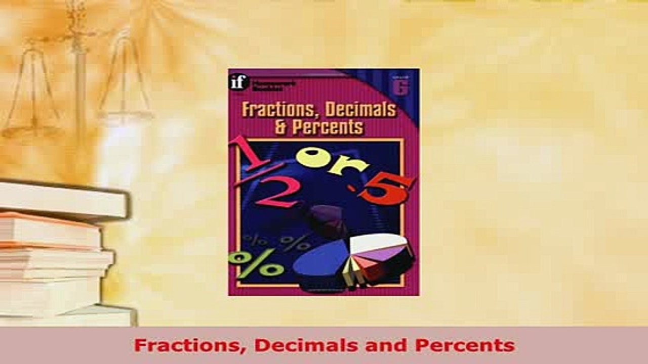 PDF  Fractions Decimals and Percents Read Online