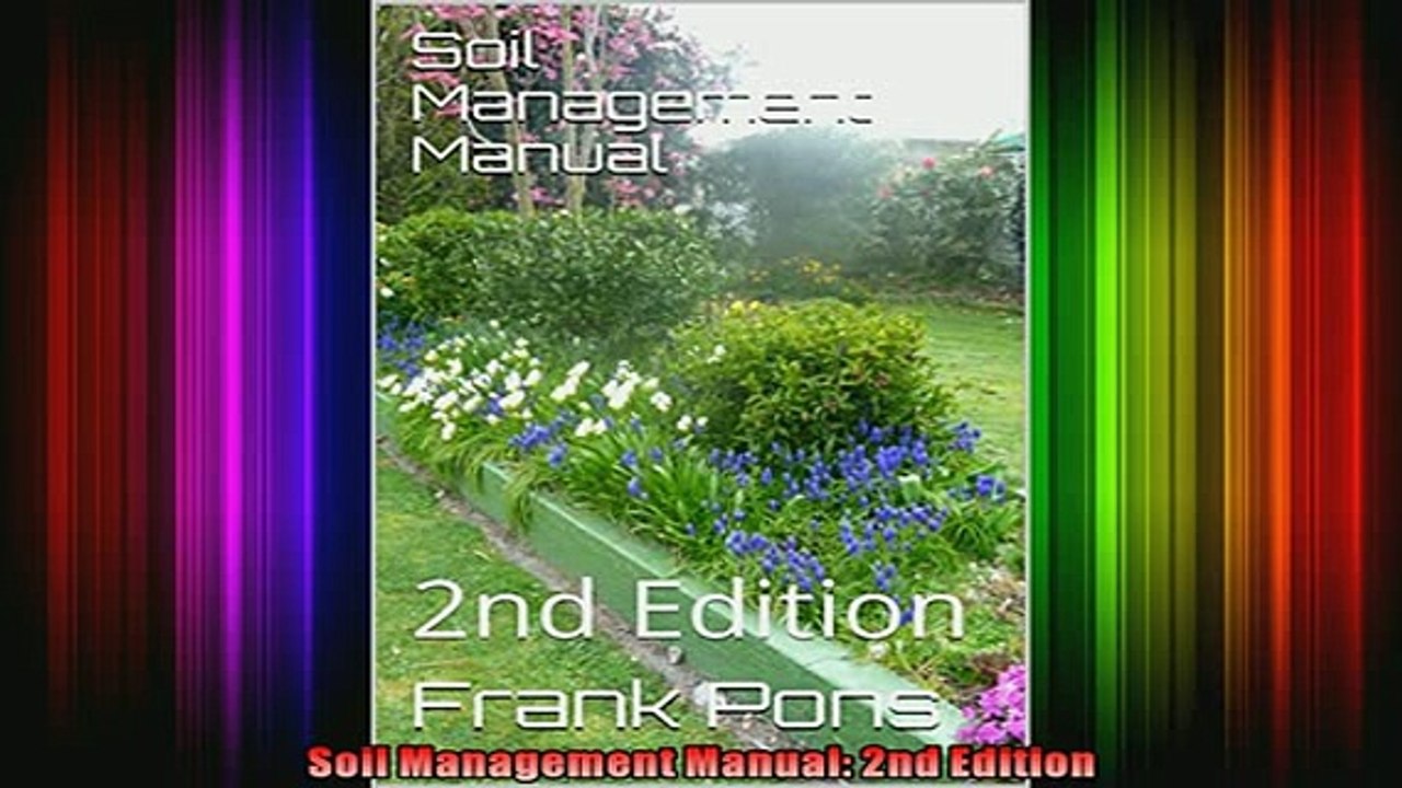 READ book  Soil Management Manual 2nd Edition Online Free