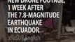 Drone Footage Shows Earthquake's Wreck in Ecuador