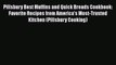 Read Pillsbury Best Muffins and Quick Breads Cookbook: Favorite Recipes from America's Most-Trusted