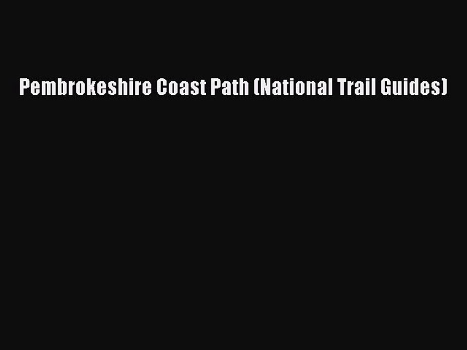 Read Pembrokeshire Coast Path (National Trail Guides) Ebook Free