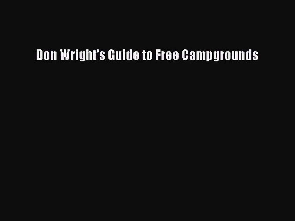 Download Don Wright's Guide to Free Campgrounds PDF Free